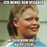 ich-winke-dem-veganer-mit-dem-mund-voller-hackfleisch.jpg